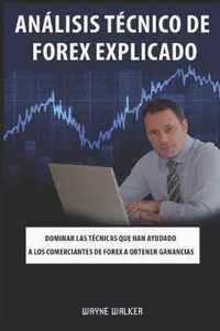 Analisis Tecnico de Forex Explicado