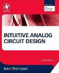 Intuitive Analog Circuit Design