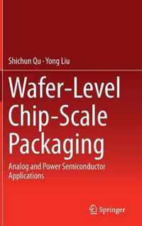 Wafer-Level Chip-Scale Packaging