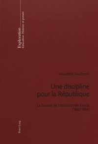 Une Discipline Pour La Republique