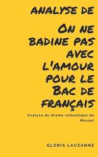 Analyse de On ne badine pas avec l'amour pour le Bac de francais