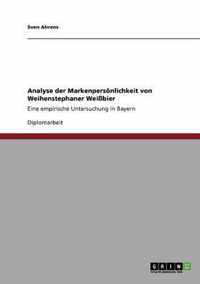 Analyse der Markenpersoenlichkeit von Weihenstephaner Weissbier