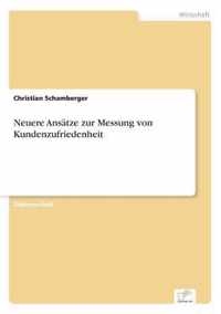 Neuere Ansatze zur Messung von Kundenzufriedenheit