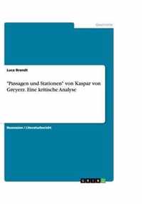 Passagen und Stationen von Kaspar von Greyerz. Eine kritische Analyse