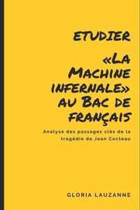 Etudier La Machine infernale au Bac de francais