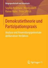 Demokratietheorie Und Partizipationspraxis: Analyse Und Anwendungspotentiale Deliberativer Verfahren