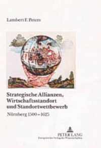 Strategische Allianzen, Wirtschaftsstandort Und Standortwettbewerb