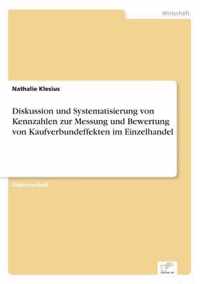 Diskussion und Systematisierung von Kennzahlen zur Messung und Bewertung von Kaufverbundeffekten im Einzelhandel