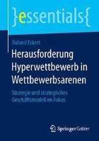 Herausforderung Hyperwettbewerb in Wettbewerbsarenen