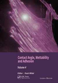 Contact Angle, Wettability and Adhesion, Volume 4