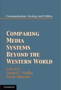 Comparing Media Systems Beyond the Western World