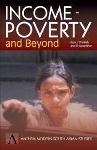 Income-Poverty And Beyond