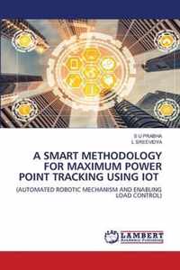 A Smart Methodology for Maximum Power Point Tracking Using Iot