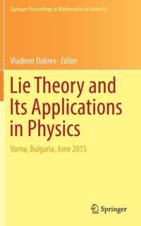 Lie Theory and Its Applications in Physics