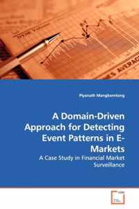 A Domain-Driven Approach for Detecting Event Patterns in E-Markets