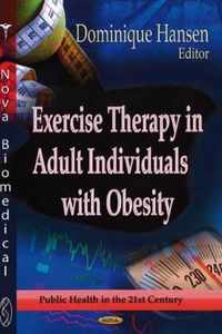 Exercise Therapy in Adult Individuals with Obesity