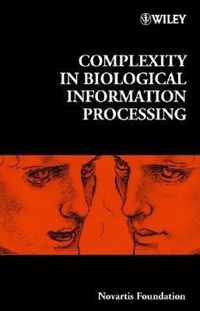 Complexity in Biological Information Processing