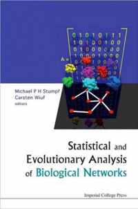 Statistical And Evolutionary Analysis Of Biological Networks