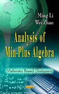 Analysis of Min-Plus Algebra