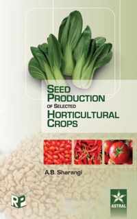 Seed Production of Selected Horticultural Crops