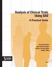 Analysis of Clinical Trials Using SAS