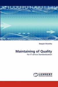 Maintaining of Quality