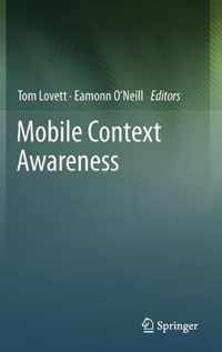 Mobile Context Awareness