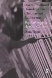 Severe Emotional Disturbance in Children and Adolescents
