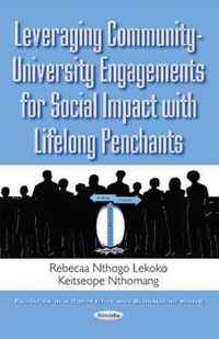 Leveraging Community-University Engagements for Social Impact with Lifelong Penchants