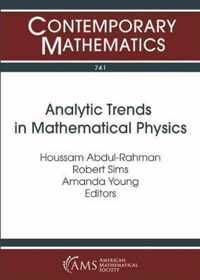 Analytic Trends in Mathematical Physics