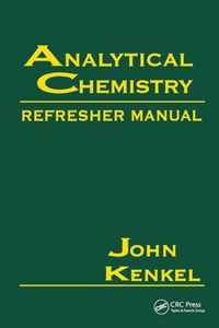 Analytical Chemistry Refresher Manual