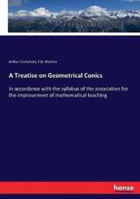 A Treatise on Geometrical Conics