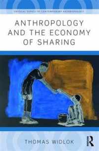 Anthropology and the Economy of Sharing