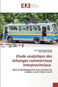 Etude analytique des echanges commerciaux interprovinciaux