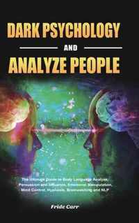 Dark Psychology and Analyze People