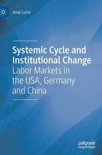 Systemic Cycle and Institutional Change