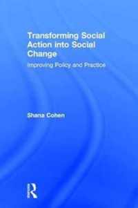 Transforming Social Action into Social Change