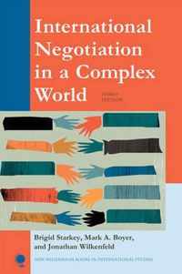 International Negotiation in a Complex World