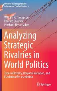 Analyzing Strategic Rivalries in World Politics