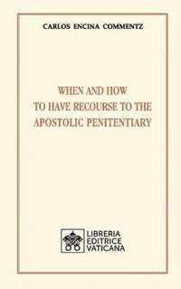 When and how to have recourse to the Apostolic Penitentiary