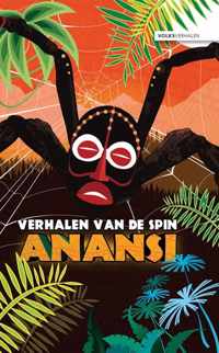 Volksverhalen 2 - Verhalen van de spin Anansi