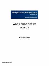 HP Quicktest Professional Workshop Series: Level 1