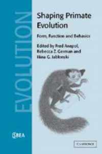 Shaping Primate Evolution