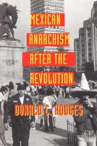 Mexican Anarchism After the Revolution