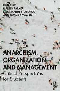 Anarchism, Organization and Management