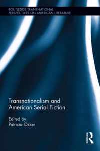 Transnationalism and American Serial Fiction