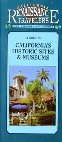 Guide to California's Historic Sites & Museums