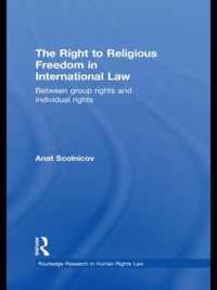 The Right to Religious Freedom in International Law