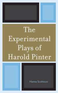 The Experimental Plays of Harold Pinter