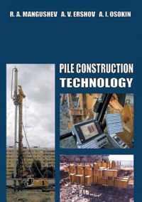 Pile Construction Technology